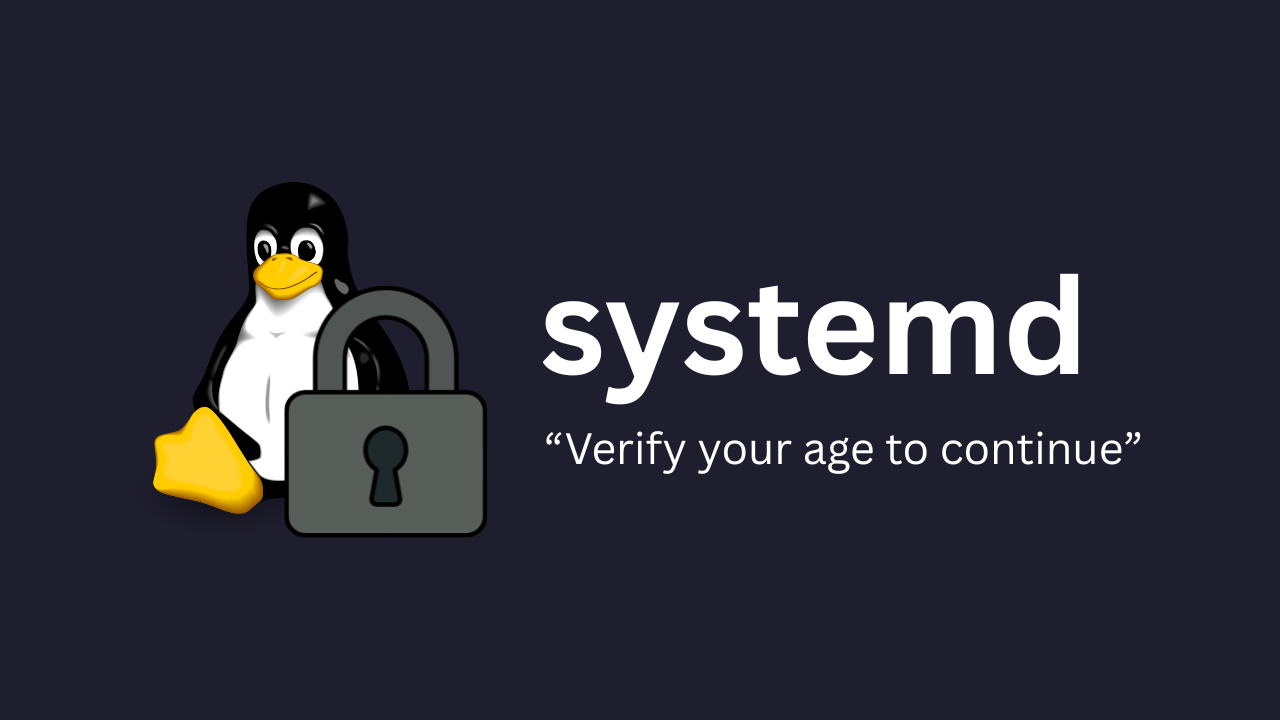 Age verification in Systemd